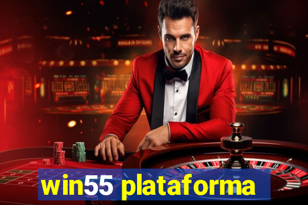 win55 plataforma